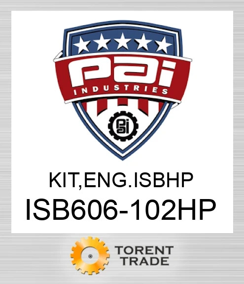 ISB606-102HP Комплект, двигун isbhp PAI INDUSTRIES