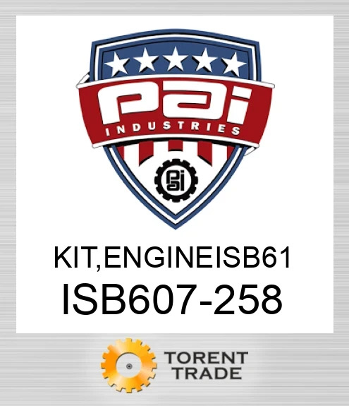 ISB607-258 Комплект, двигун isb 61 PAI INDUSTRIES