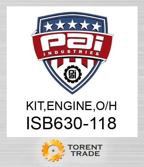 ISB630-118 Комплект, двигун , капітальний ремонт PAI INDUSTRIES