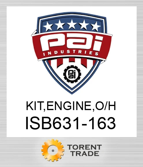 ISB631-163 Комплект, двигун , капітальний ремонт PAI INDUSTRIES