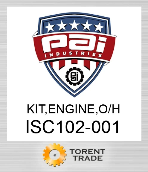 ISC102-001 Комплект, двигун , капітальний ремонт PAI INDUSTRIES