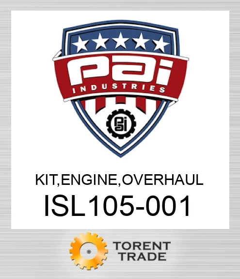 ISL105-001 Комплект, двигун , капітальний ремонт PAI INDUSTRIES