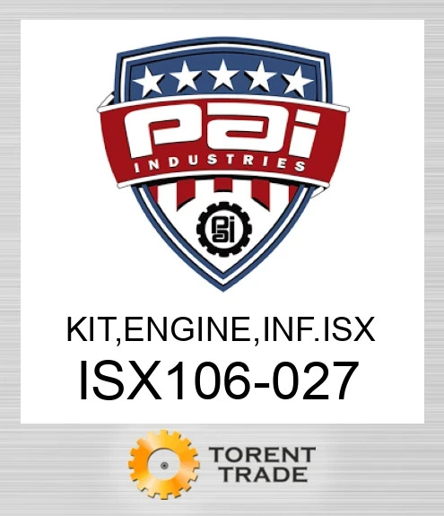 ISX106-027 Комплект, двигун , infisx PAI INDUSTRIES