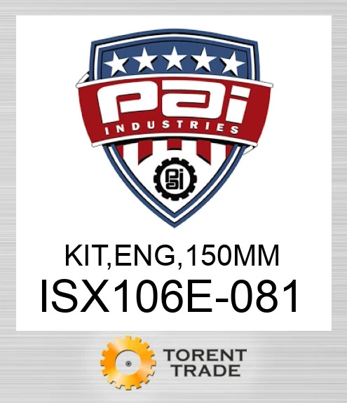 ISX106E-081 Комплект, двигун , 150 мм PAI INDUSTRIES