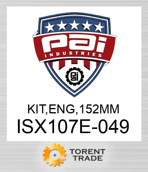 ISX107E-049 Комплект, двигун  152 мм PAI INDUSTRIES
