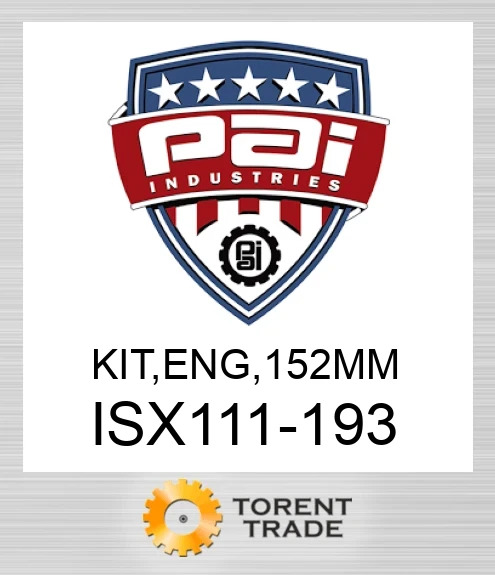 ISX111-193 Комплект, двигун  152 мм PAI INDUSTRIES