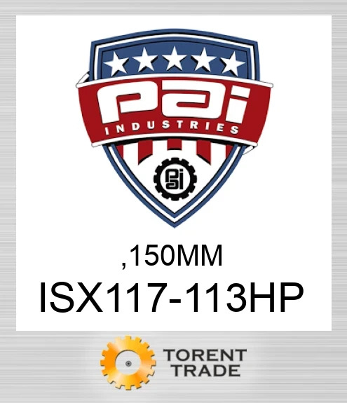 ISX117-113HP , 150 Мм PAI INDUSTRIES