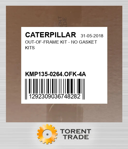 KMP135-0264.OFK-4A Комплект позарамкового ремонту - NO Прокладка KITS CATERPILLAR NEW AFTERMARKET