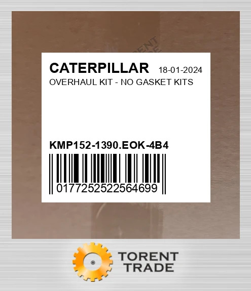 KMP152-1390.EOK-4B4 Капітальний ремонтний комплект - NO Прокладка KITS CATERPILLAR NEW AFTERMARKET