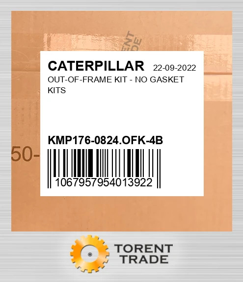 KMP176-0824.OFK-4B Комплект позарамкового ремонту - NO Прокладка KITS CATERPILLAR NEW AFTERMARKET