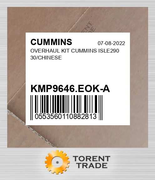 KMP9646.EOK-A Капітальний ремонтний комплект CUMMINS ISLE290 30/CHINESE CUMMINS NEW AFTERMARKET
