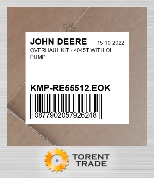 KMP-RE55512.EOK Капітальний ремонтний комплект - 4045T з Масляний насос JOHN DEERE NEW AFTERMARKET