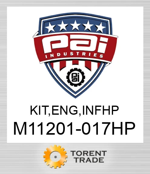 M11201-017HP Комплект, двигун , внутрішньорамний ремонт. Високий тиск PAI INDUSTRIES