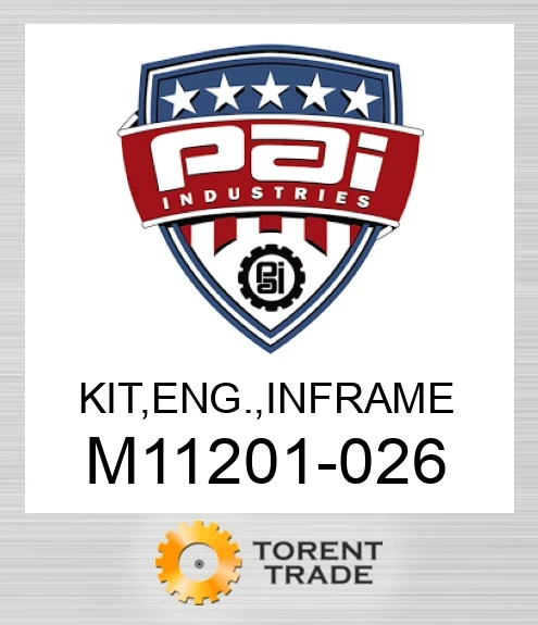 M11201-026 Комплект, двигун , внутрішньорамний ремонт PAI INDUSTRIES