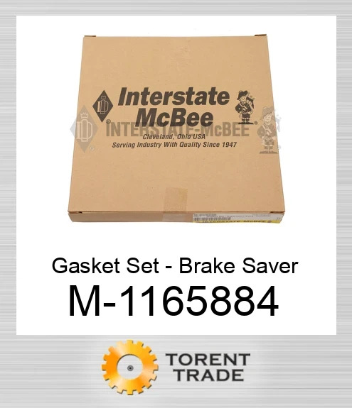 1165884 Прокладка Комплект - Brake Saver NEW AFTERMARKET INTERSTATE MCBEE