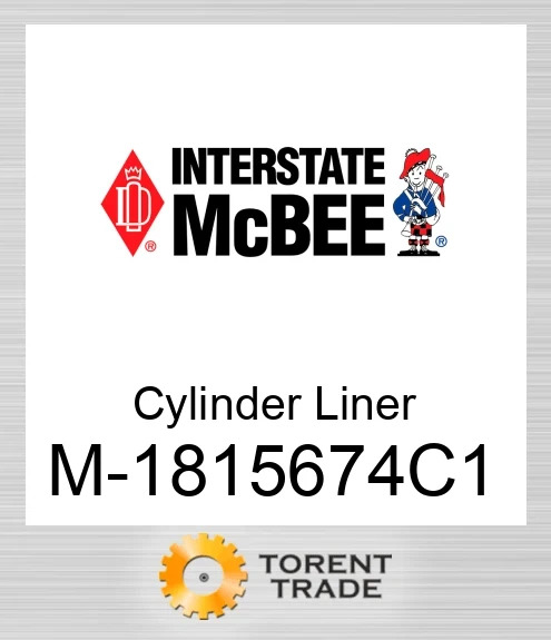 1815674C1 Циліндр Гільза NEW AFTERMARKET INTERSTATE MCBEE