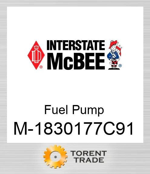1830177C91 Паливний насос – високого тиску NEW AFTERMARKET INTERSTATE MCBEE