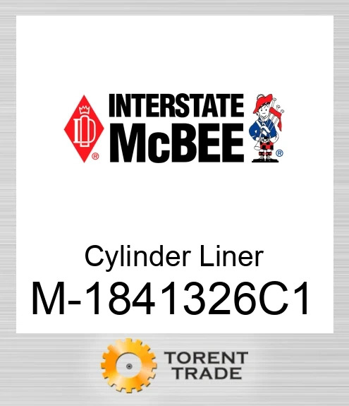 1841326C1 Циліндр Гільза NEW AFTERMARKET INTERSTATE MCBEE
