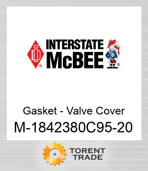 1842380C95-20 Прокладка - Клапан Кришка Bulk NEW AFTERMARKET INTERSTATE MCBEE