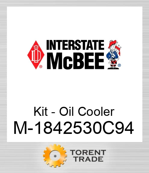 1842530C94 Комплект – масляного охолоджувача NEW AFTERMARKET INTERSTATE MCBEE