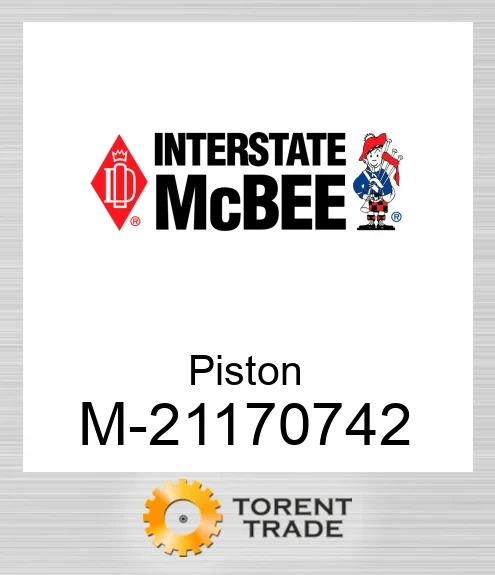 21170742 Поршень NEW AFTERMARKET INTERSTATE MCBEE