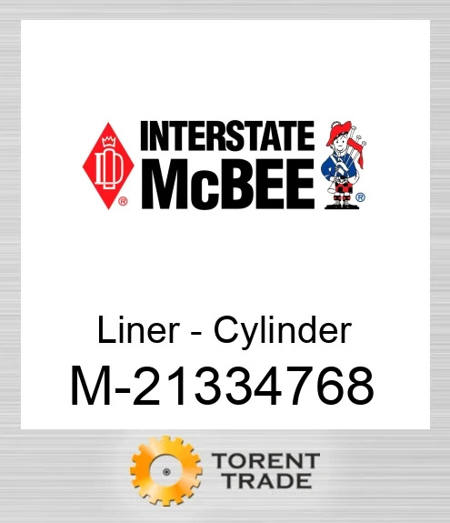 21334768 Гільза - Циліндр NEW AFTERMARKET INTERSTATE MCBEE