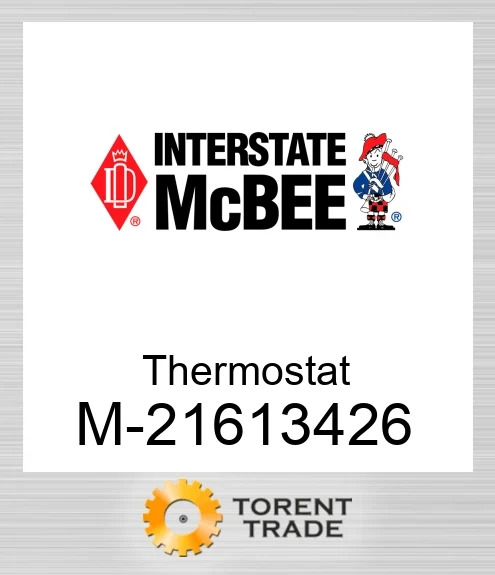 21613426 Thermostat - Coolant NEW AFTERMARKET INTERSTATE MCBEE