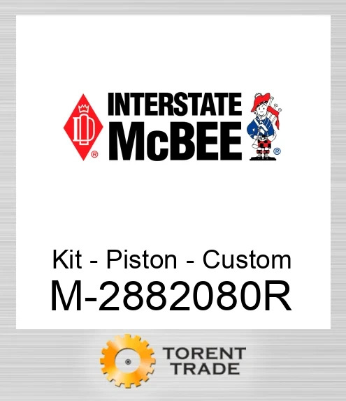 2882080R Комплект - Поршень - Custom NEW AFTERMARKET INTERSTATE MCBEE