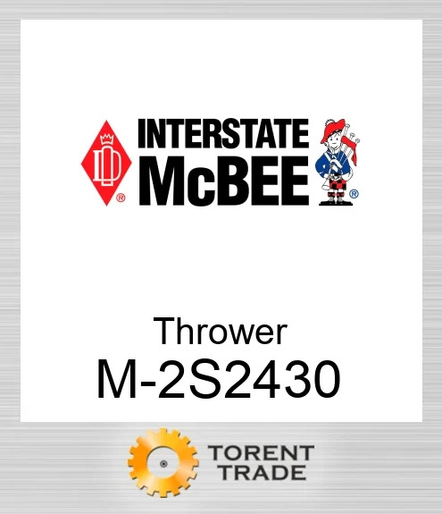 2S2430 Thrower NEW AFTERMARKET INTERSTATE MCBEE