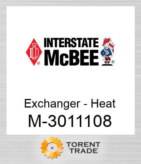 3011108 Exchanger - Heat NEW AFTERMARKET INTERSTATE MCBEE