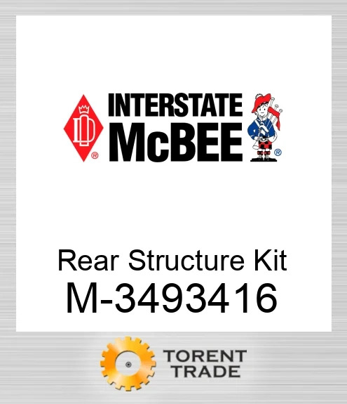 3493416 Rear Structure Комплект NEW AFTERMARKET INTERSTATE MCBEE