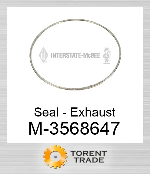 3568647 Ущільнення - Exhaust NEW AFTERMARKET INTERSTATE MCBEE