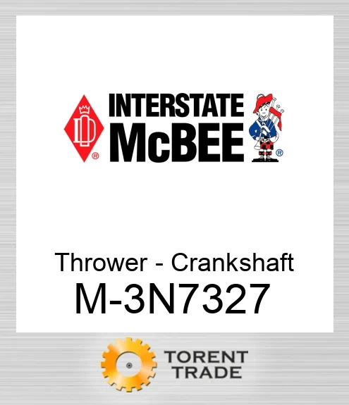 3N7327 Thrower - Колінчастий вал NEW AFTERMARKET INTERSTATE MCBEE