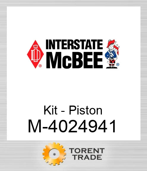 4024941 Комплект - Поршень NEW AFTERMARKET INTERSTATE MCBEE