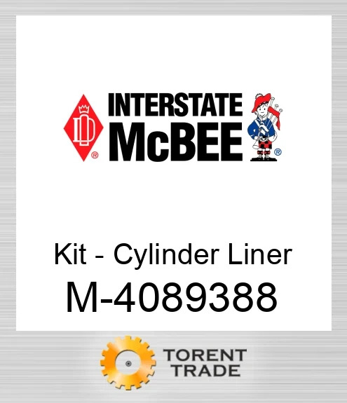 4089388 Комплект - Циліндр Гільза NEW AFTERMARKET INTERSTATE MCBEE