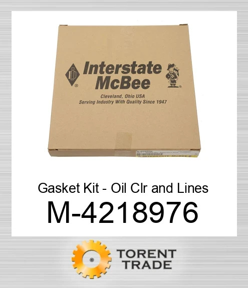4218976 Комплект прокладок – масляного охолоджувача та магістралей NEW AFTERMARKET INTERSTATE MCBEE