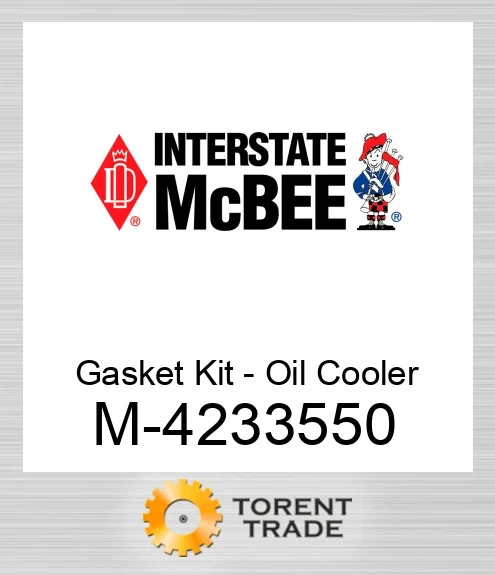 4233550 Gasket Комплект – масляного охолоджувача NEW AFTERMARKET INTERSTATE MCBEE