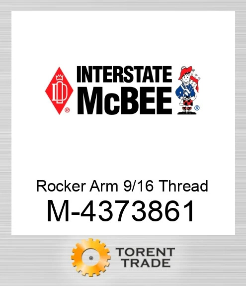 4373861 Коромисло клапана з різьбою 9/16 NEW AFTERMARKET INTERSTATE MCBEE