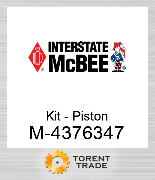 4376347 Комплект - Поршень - Standard NEW AFTERMARKET INTERSTATE MCBEE