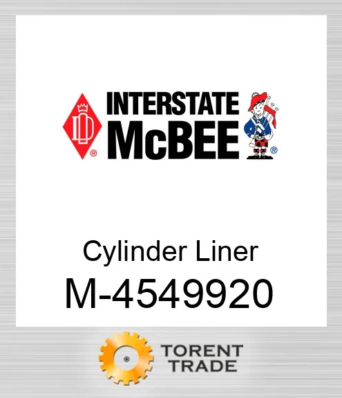 4549920 Циліндр Гільза NEW AFTERMARKET INTERSTATE MCBEE