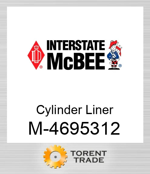 4695312 Циліндр Гільза NEW AFTERMARKET INTERSTATE MCBEE