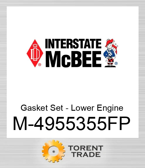 4955355FP Комплект прокладок - Lower Двигун NEW AFTERMARKET INTERSTATE MCBEE