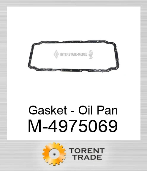 4975069 Прокладка - Масло Pan NEW AFTERMARKET INTERSTATE MCBEE