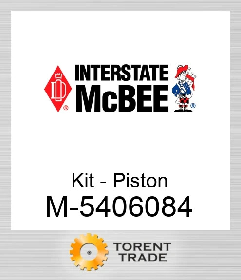 5406084 Комплект - Поршень NEW AFTERMARKET INTERSTATE MCBEE