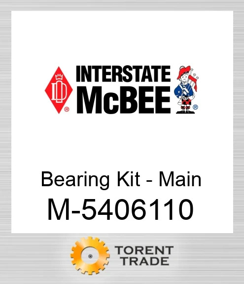 5406110 Підшипник Комплект - Основний NEW AFTERMARKET INTERSTATE MCBEE