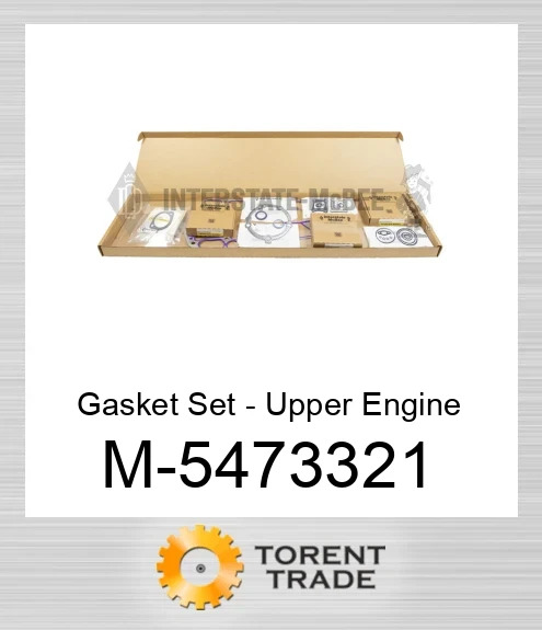 5473321 Комплект прокладок - Upper Двигун NEW AFTERMARKET INTERSTATE MCBEE