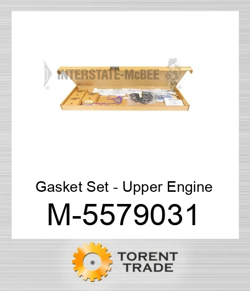 5579031 Комплект прокладок - Upper Двигун NEW AFTERMARKET INTERSTATE MCBEE