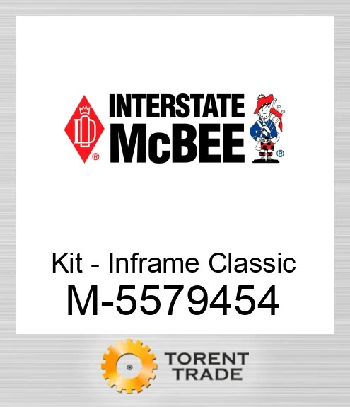 5579454 Комплект - Inframe Classic NEW AFTERMARKET INTERSTATE MCBEE