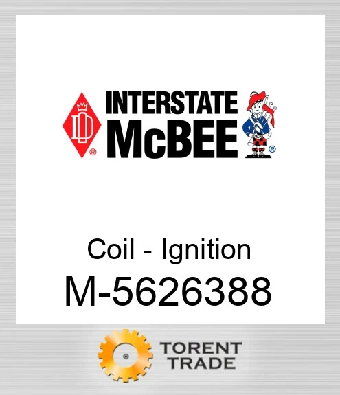5626388 Coil - Ignition NEW AFTERMARKET INTERSTATE MCBEE