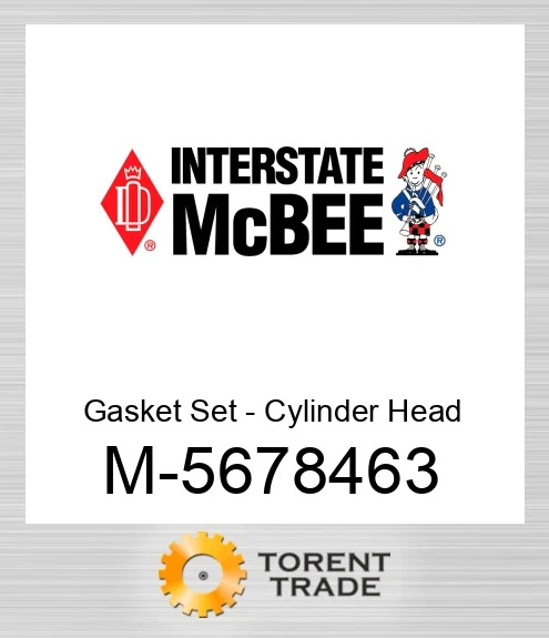 5678463 Gasket Kit - Головка циліндра - Single NEW AFTERMARKET INTERSTATE MCBEE